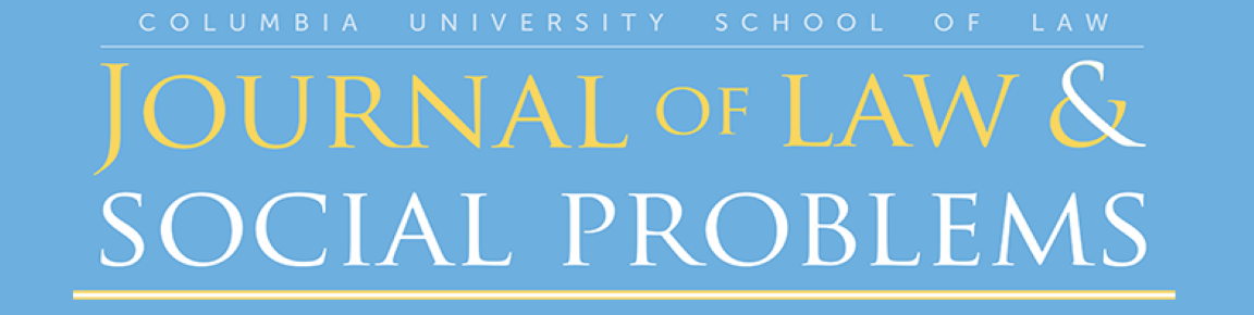Columbia Journal of Law and Social Problems